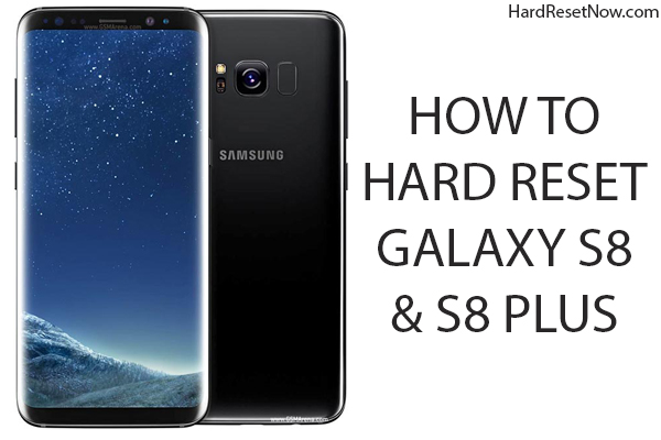 how to hard reset samsung galaxy s8